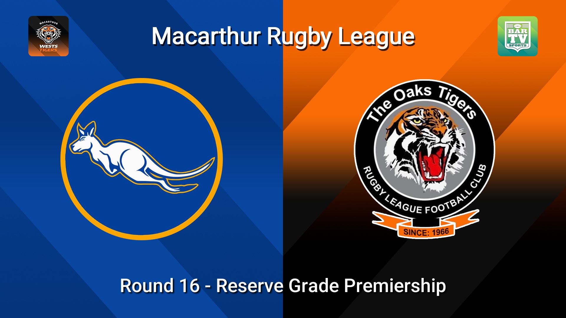 260823-video-Macarthur RL Round 16 - Reserve Grade Premiership - Campbelltown City Kangaroos v The Oaks Tigers Slate Image