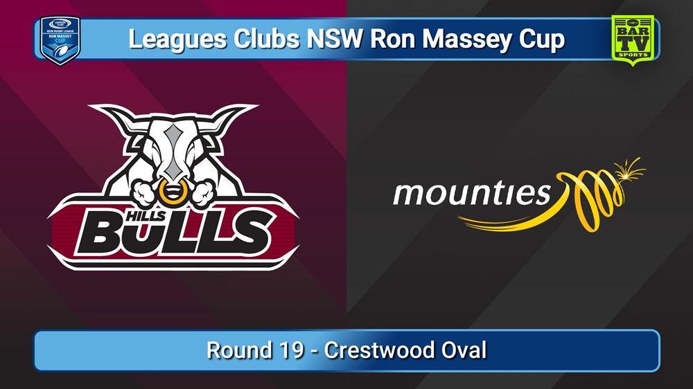 250810-video-Ron Massey Cup Round 19 - Hills Bulls v Mounties Slate Image
