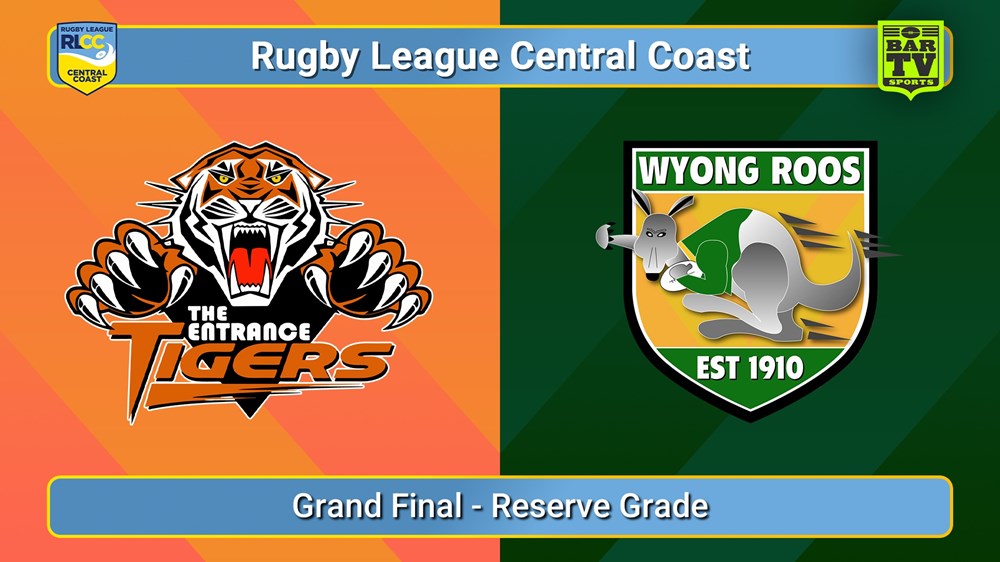 250920-video-RLCC Grand Final - Reserve Grade - The Entrance Tigers v Wyong Roos Slate Image
