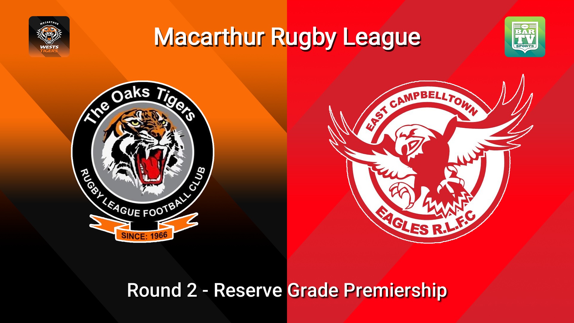 260419-video-Macarthur RL Round 2 - Reserve Grade Premiership - The Oaks Tigers v East Campbelltown Eagles Slate Image