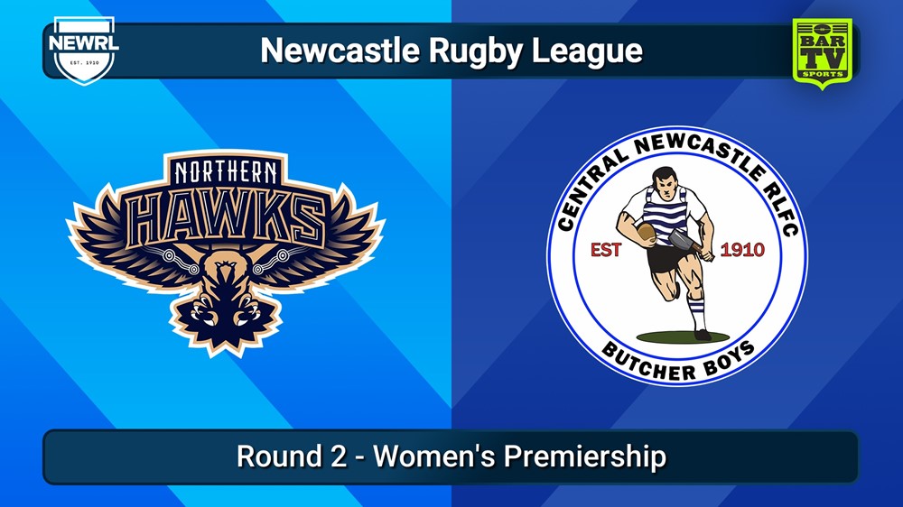 250819-video-Newcastle RL Round 2 - Women's Premiership - Northern Hawks v Central Newcastle Slate Image