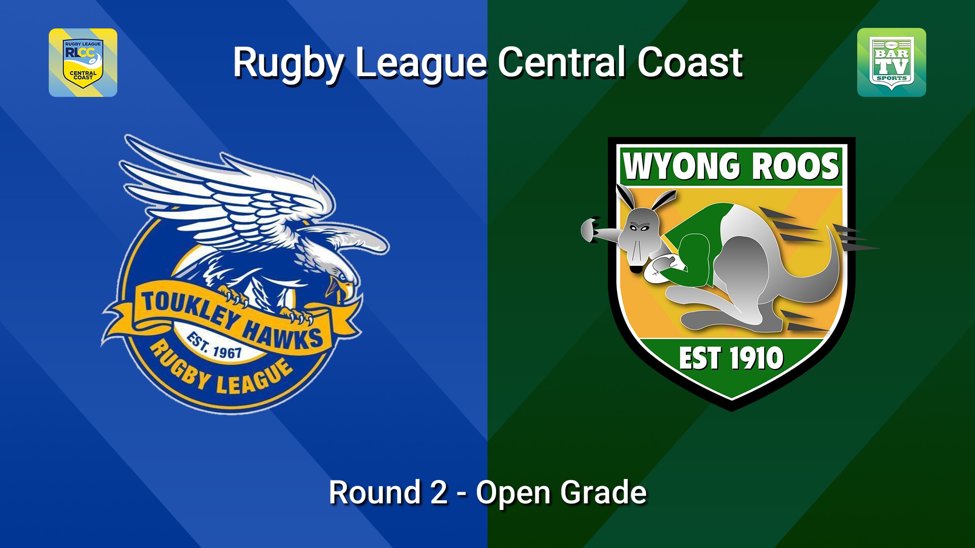 260419-video-RLCC Round 2 - Open Grade - Toukley Hawks v Wyong Roos Slate Image