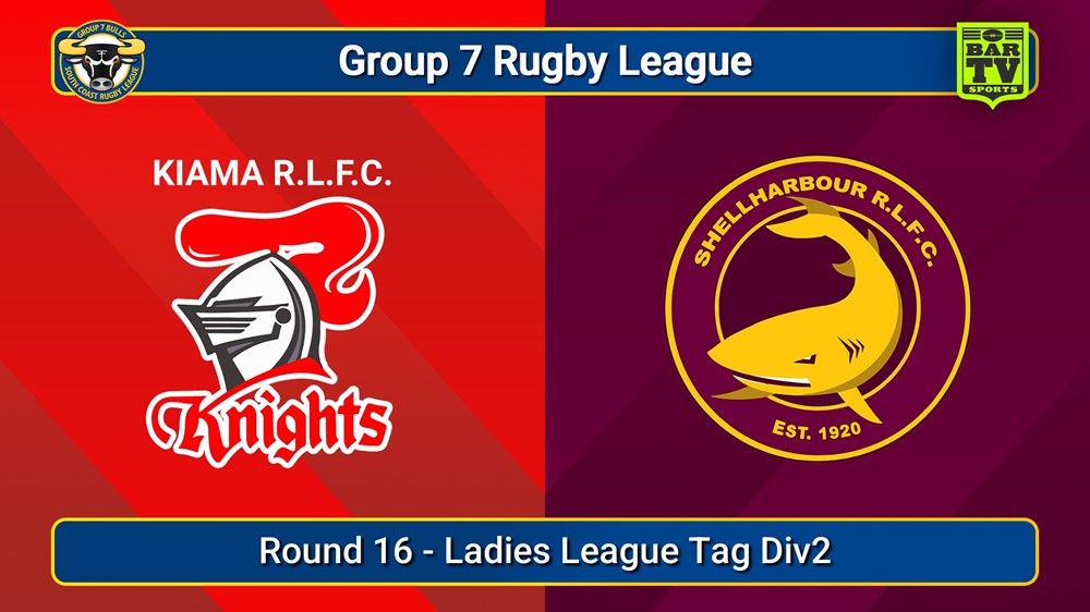 250816-video-South Coast Round 16 - Ladies League Tag Div2 - Kiama Knights v Shellharbour Sharks Slate Image