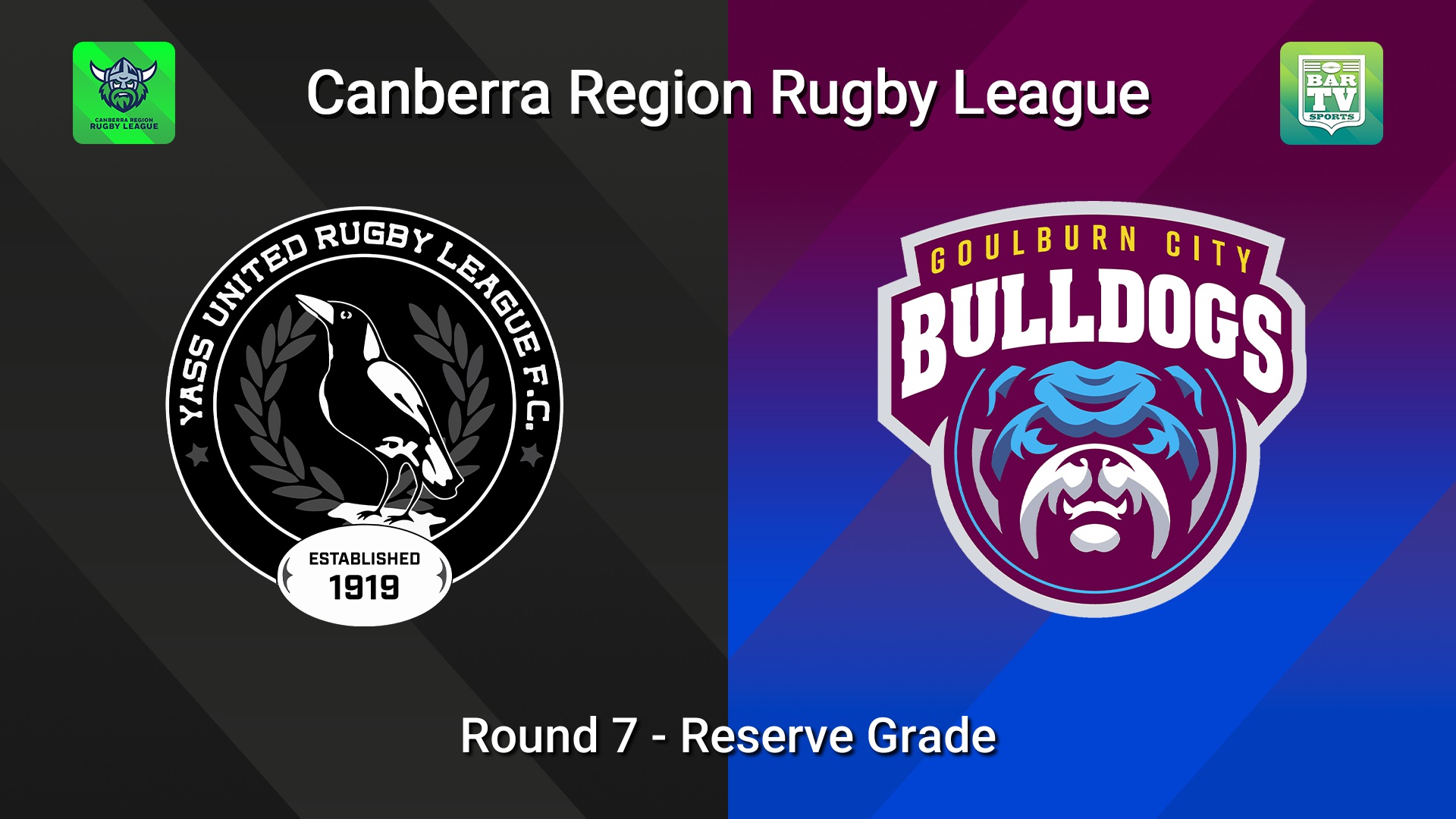 260530-video-Canberra Round 7 - Reserve Grade - Yass Magpies v Goulburn City Bulldogs Slate Image