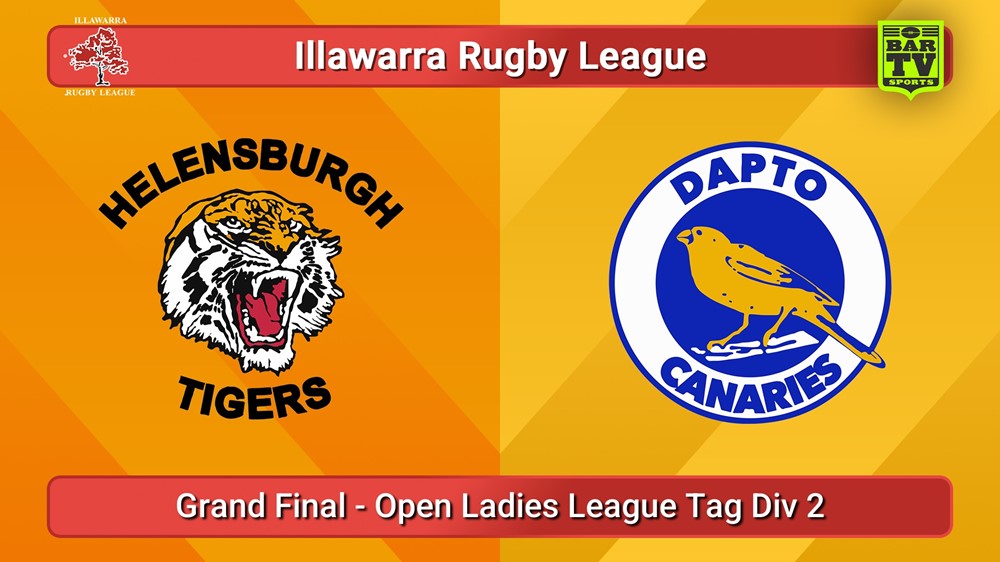 250829-video-Illawarra Grand Final - Open Ladies League Tag Div 2 - Helensburgh Tigers v Dapto Canaries Slate Image