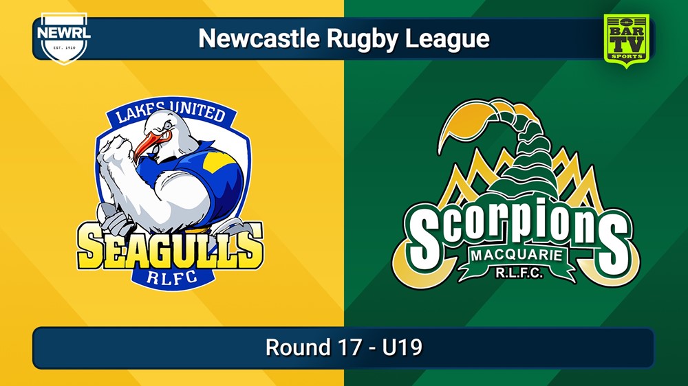 250816-video-Newcastle RL Round 17 - U19 - Lakes United Seagulls v Macquarie Scorpions Slate Image