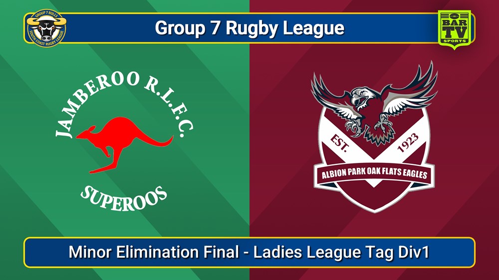 250913-video-South Coast Minor Elimination Final - Ladies League Tag Div1 - Jamberoo Superoos v Albion Park Oak Flats Slate Image