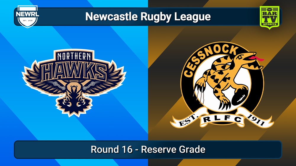 250810-video-Newcastle RL Round 16 - Reserve Grade - Northern Hawks v Cessnock Goannas Slate Image