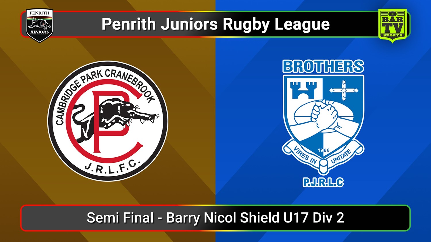 250816-video-Penrith & District Junior Rugby League Semi Final - Barry Nicol Shield U17 Div 2 - Cambridge Park v Brothers Slate Image