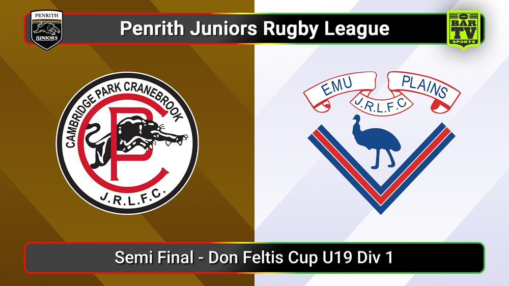 250831-video-Penrith & District Junior Rugby League Semi Final - Don Feltis Cup U19 Div 1 - Cambridge Park v Emu Plains Slate Image