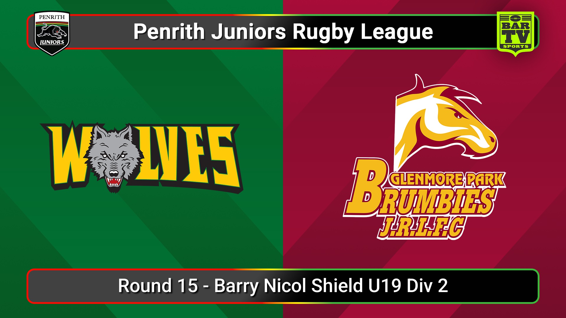 250727-video-Penrith & District Junior Rugby League Round 15 - Barry Nicol Shield U19 Div 2 - Windsor Wolves v Glenmore Park Slate Image